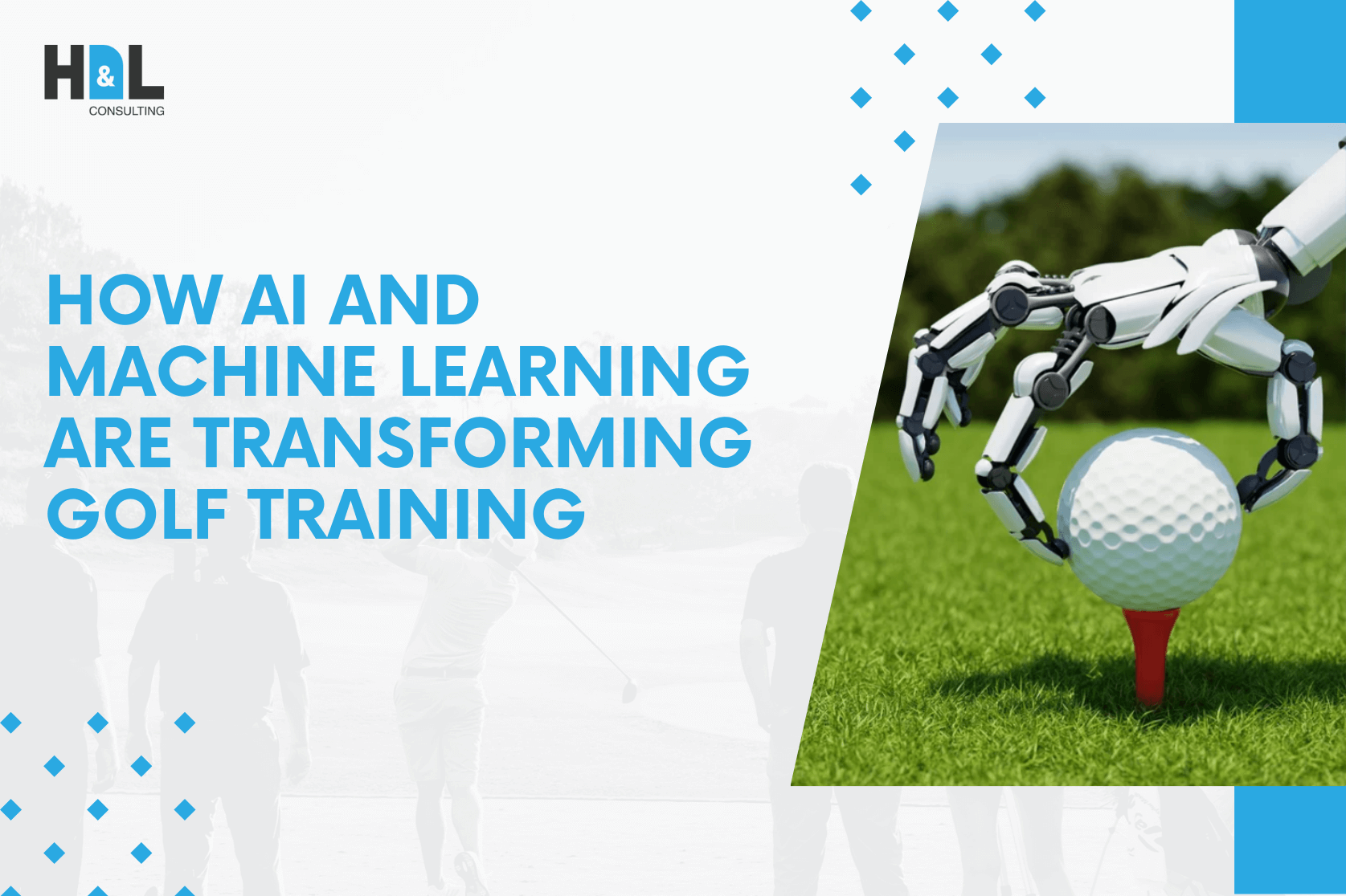 hnl-consulting-how-ai-and-machine-learning-are-transforming-golf-training