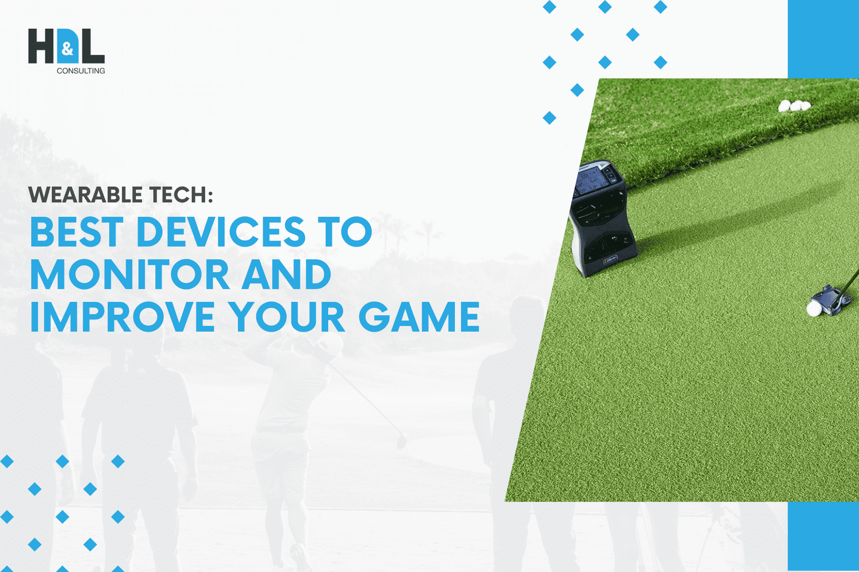 hnl-consulting-wearable-tech-best-devices-to-monitor-and-improve-your-game