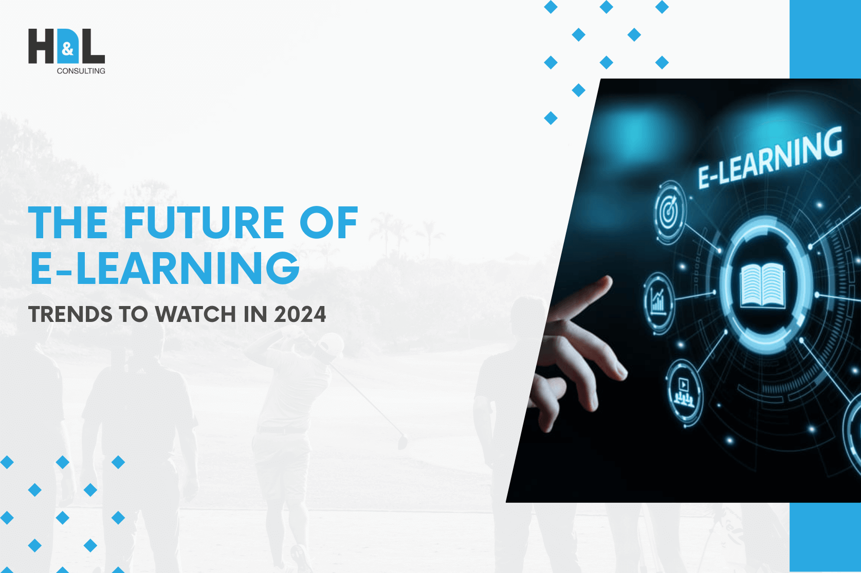 hnl-consulting-the-future-of-e-learning-trends-to-watch-in-2024